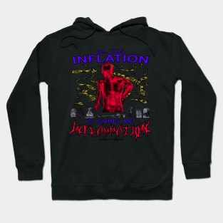 All This Inflation Is Giving Me Inflammation Hoodie